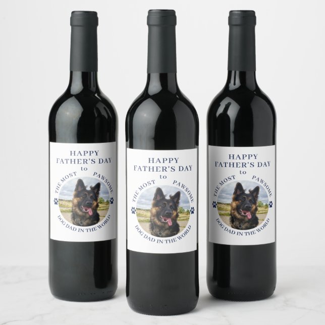 The Most Pawsome Dog Dad Photo White Wine Label (Bottles)