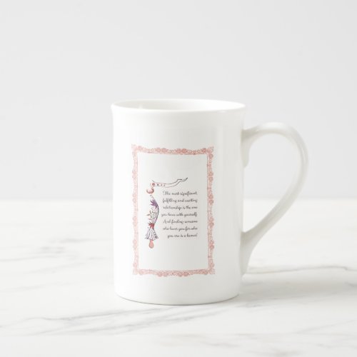 The most significant relationship elegant quote bone china mug
