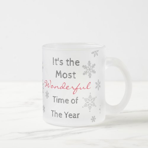The Most Wonderful Time of the Year Frosty Mug