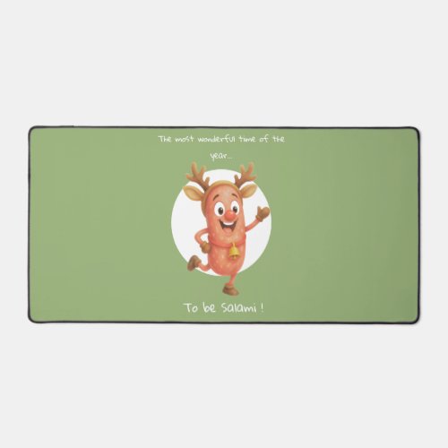 The most wonderful time of the year...to be Salami Desk Mat