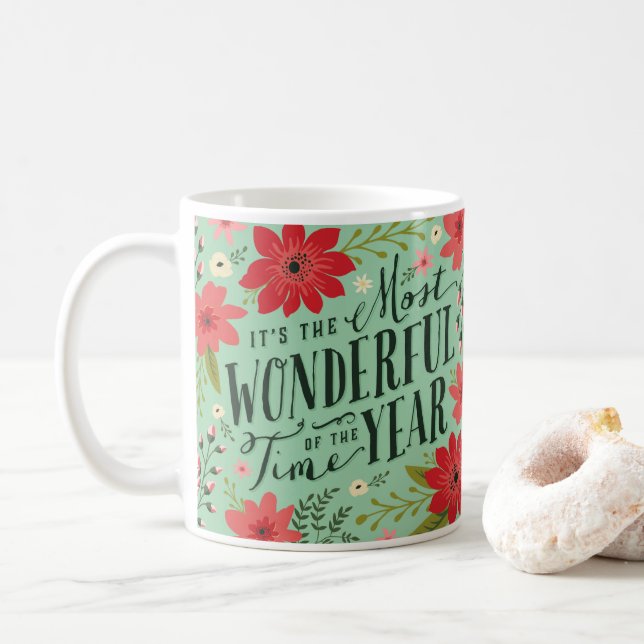 The Most Wonderful Time of Year Holiday Floral Coffee Mug (With Donut)