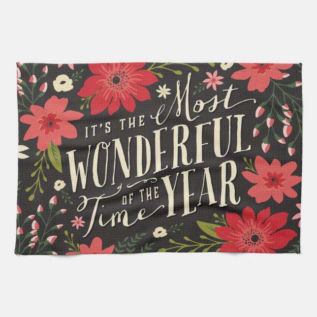 The Most Wonderful Time of Year Holiday Floral Kitchen Towel (Horizontal)