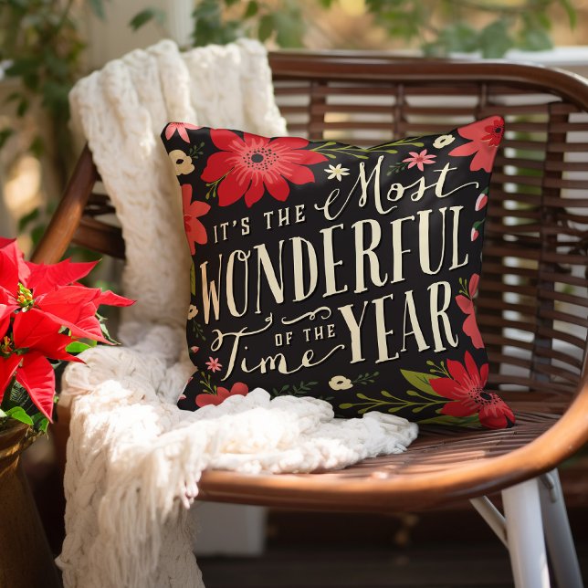 The Most Wonderful Time of Year Holiday Floral Throw Pillow (Creator Uploaded)