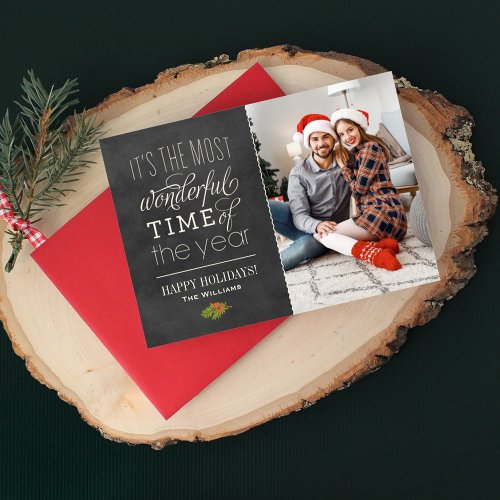 The Most Wonderful Time Rustic Chalkboard Photo Holiday Card