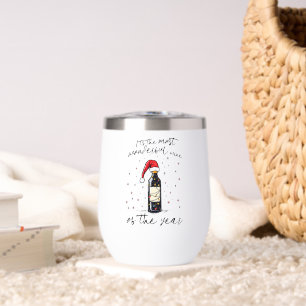The Most Wonderful Wine of the Year Thermal Wine Tumbler