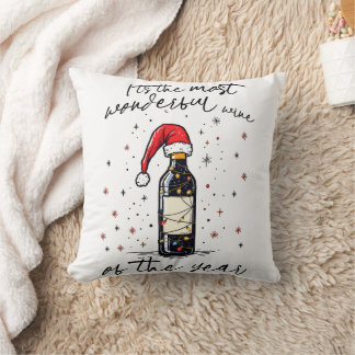 The Most Wonderful Wine Of The Year  Throw Pillow