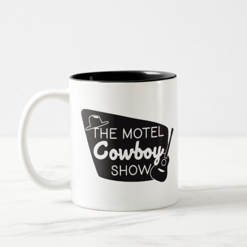 The Motel Cowboy Show Two_Tone Coffee Mug