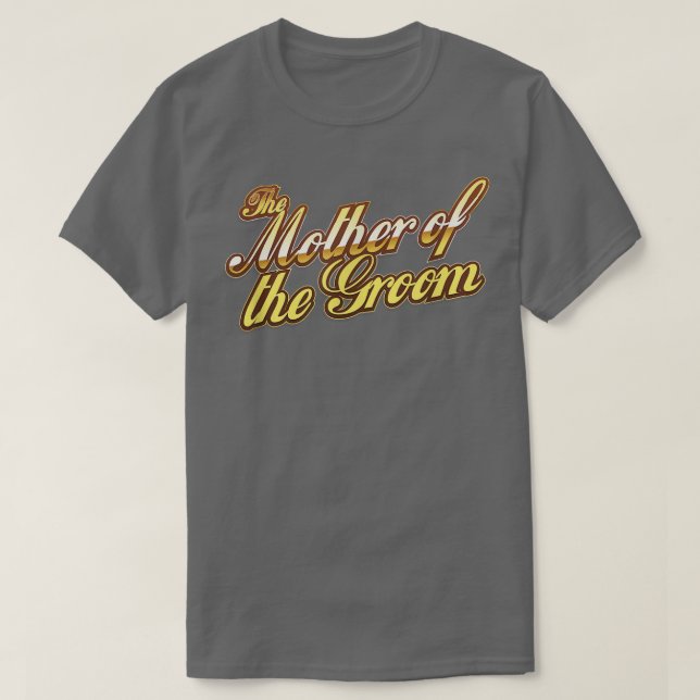 The Mother of the Groom Wedding Party Gifts  T-Shirt (Design Front)
