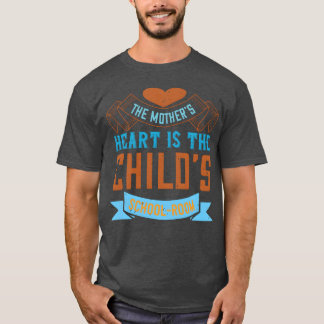 The Mother s Heart Ishe Child s School Room retro T-Shirt