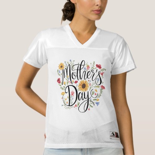 The Mothers day Womens Football Jersey