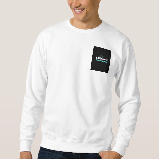 The Motivational Sweatshirt Design  (Front)