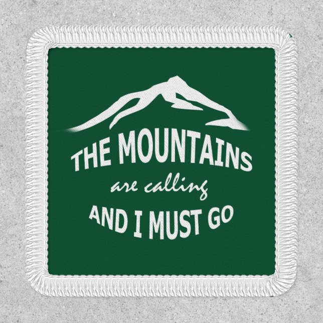 The Mounntains Are Calling Forest Green Patch (Front)
