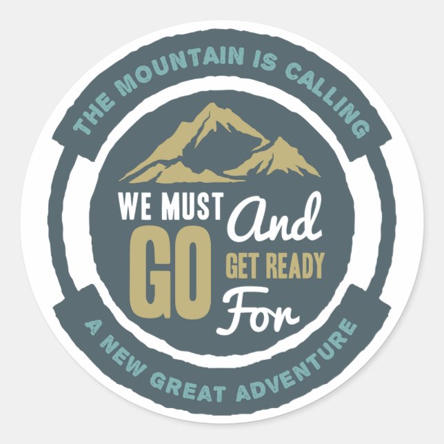 The Mountain Is Calling Sticker – Adventure Quote  (Front)