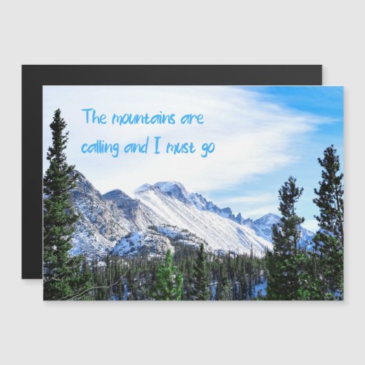 The Mountains Are Calling and I Must Go (Front/Back)