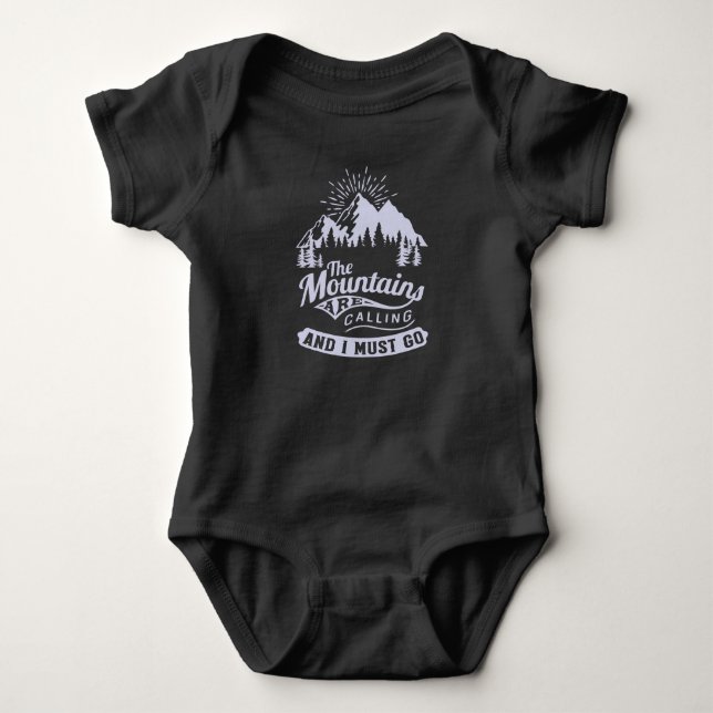 The Mountains are Calling and i must go Baby Bodysuit (Front)