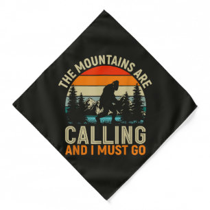 The Mountains Are Calling And I Must Go Bandana
