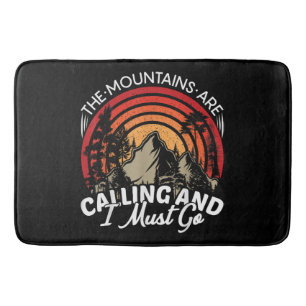 The Mountains Are Calling And I Must Go Bath Mat