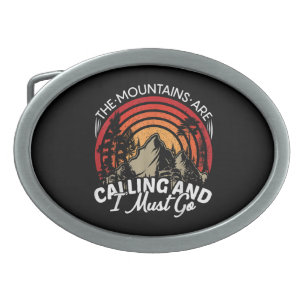 The Mountains Are Calling And I Must Go Belt Buckle