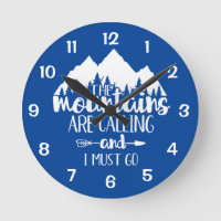 The Mountains Are Calling and I Must Go Blue White