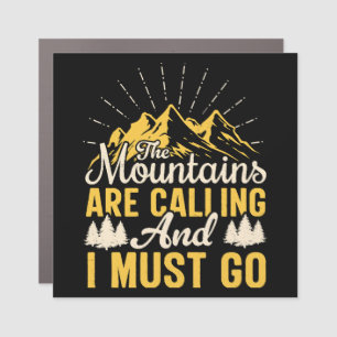 The mountains are calling and i must go car magnet