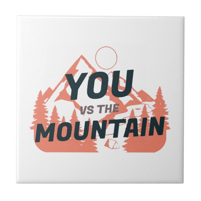 The Mountains are calling and I must go Ceramic Tile (Front)
