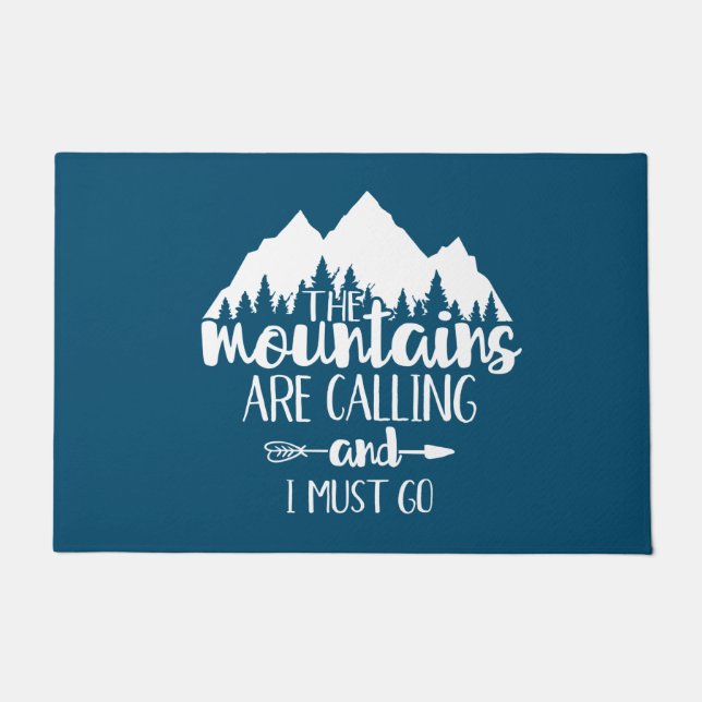 The Mountains Are Calling and I Must Go Doormat (Front)