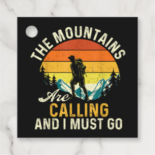 The Mountains Are Calling and I Must Go Favor Tags