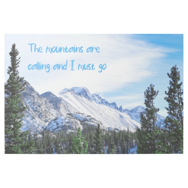 The Mountains Are Calling and I Must Go Gallery Wrap (Front)