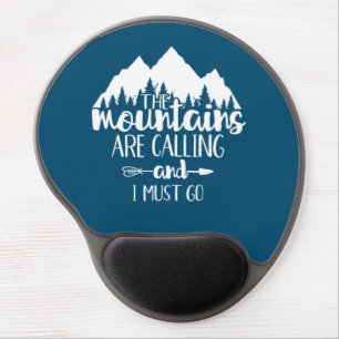 The Mountains Are Calling and I Must Go Gel Mouse Pad