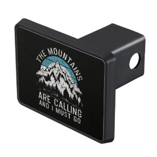 The mountains are calling and I must go Hitch Cover