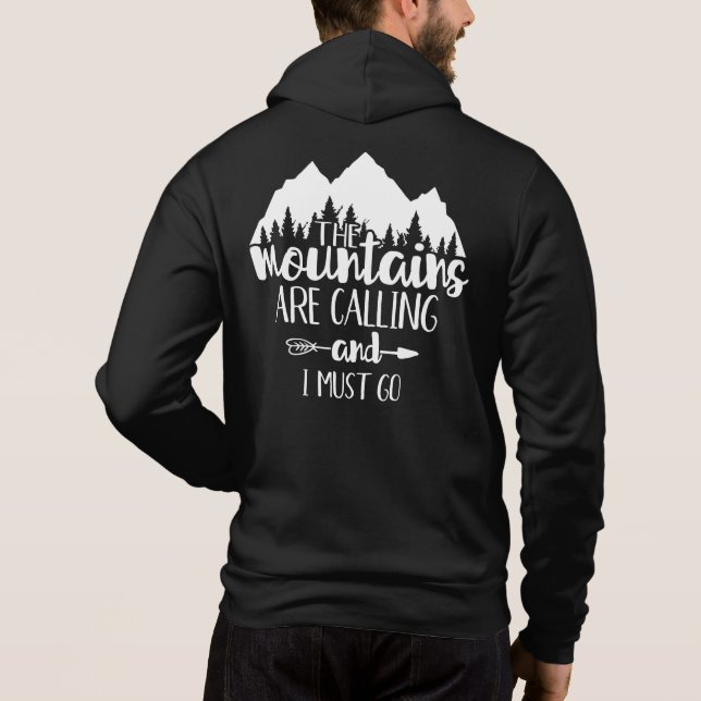 The Mountains Are Calling and I Must Go Hoodie (Back)