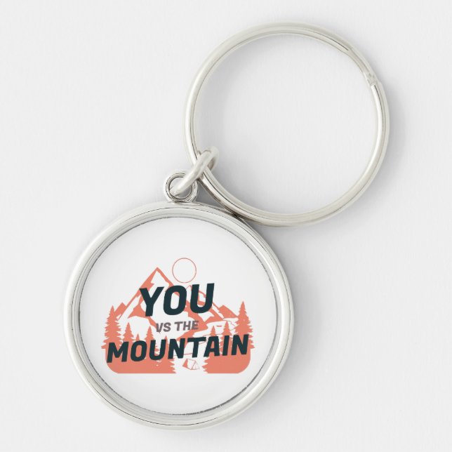 The Mountains are calling and I must go Keychain (Front)