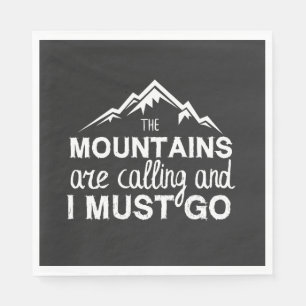 The Mountains Are Calling And I Must Go Napkins