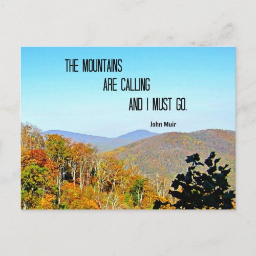 The Mountains are Calling and I Must Go Postcard