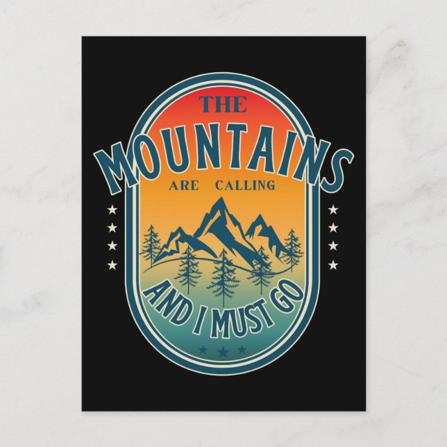 The mountains are calling and i must go postcard (Front)