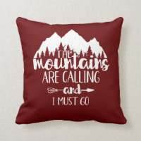 The Mountains Are Calling and I Must Go Red White Throw Pillow