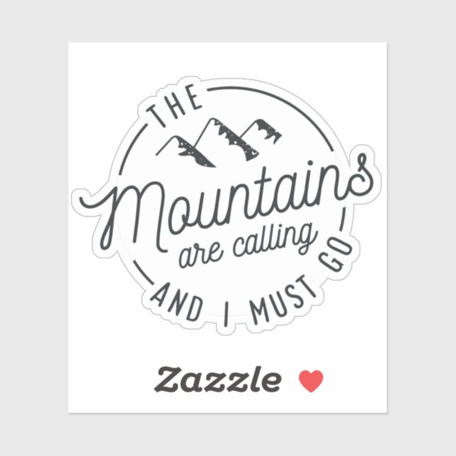 The Mountains Are Calling And I Must Go Sticker (Sheet)