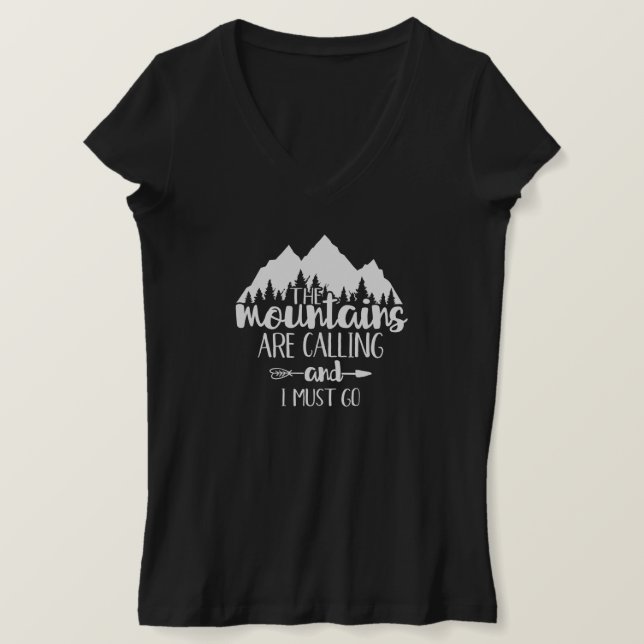 The Mountains Are Calling and I Must Go T-Shirt (Design Front)