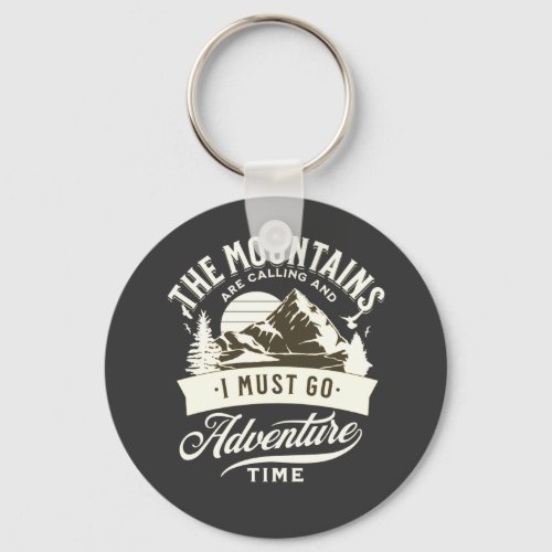 The Mountains are Calling and I Must Go  T_Shirt M Keychain