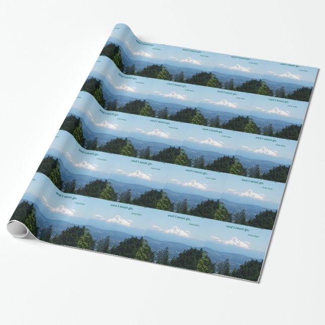The Mountains are Calling and I Must Go. Wrapping Paper (Unrolled)