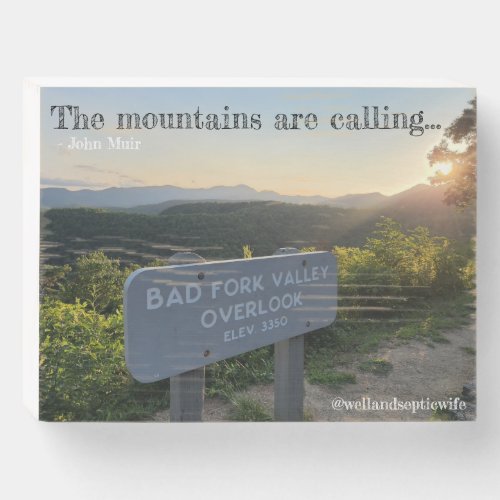 The Mountains are Calling _ Bad Fork Valley Wooden Wooden Box Sign