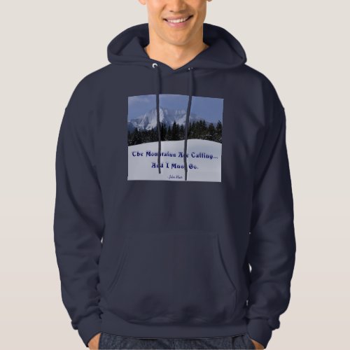 The Mountains Are Calling John Muir SWEATSHIRT