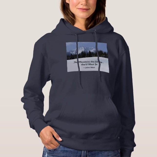 The Mountains Are Calling Ladies Hoodie (Front)