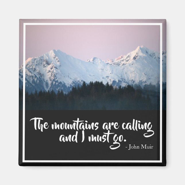 The Mountains are Calling Magnet (Front)