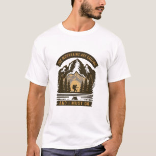 The Mountains Are Calling Mountaineer T-Shirt