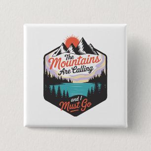 The Mountains Are Calling - Nature Adventure Button