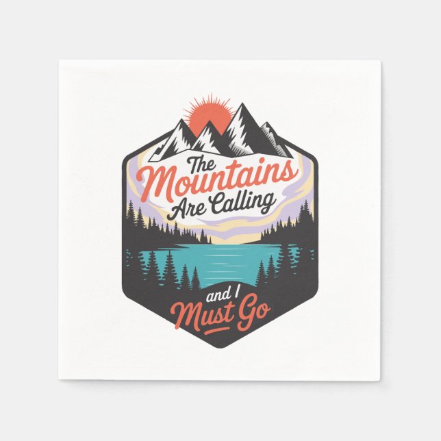 The Mountains Are Calling - Nature Adventure Napkins (Front)