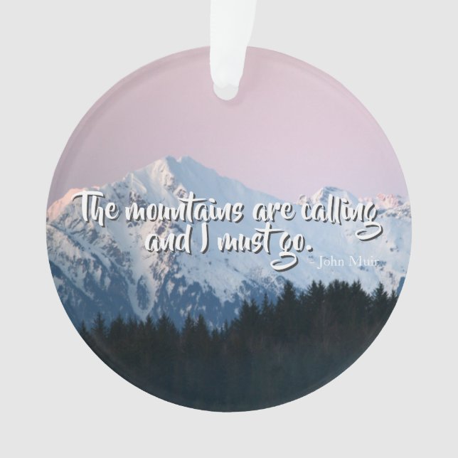 The Mountains are Calling Ornament (Front)