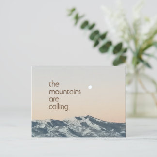 The Mountains Are Calling Photo Postcard