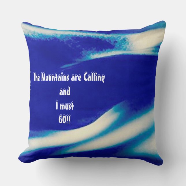 The Mountains are Calling Pillow (Front)